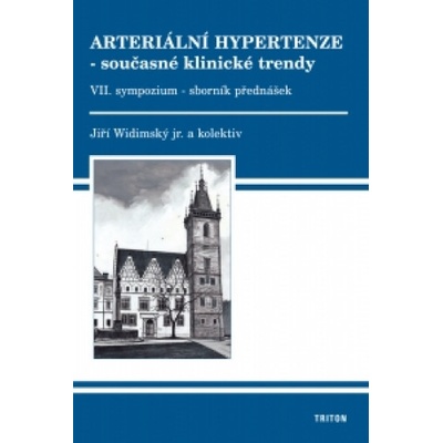 Arteriální hypertenze. Současné klinické trendy. VII. sympozium