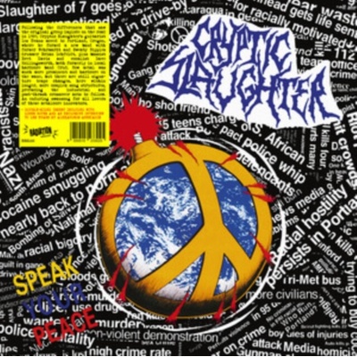 CRYPTIC SLAUGHTER - Speak Your Peace LP