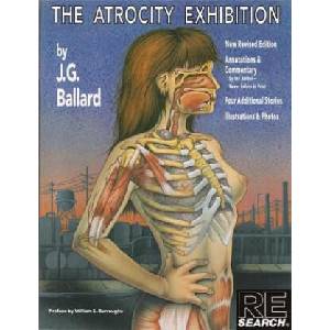 The Atrocity Exhibition | James Graham Ballard (ISBN: 9781889307039)