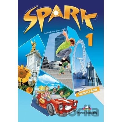 Spark 1 - Student's Book - Virginia Evans, Jenny Dolley