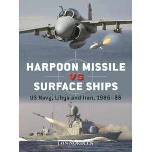 Harpoon Missile Vs Surface Ships: Us Navy, Libya and Iran, 1986-88 | Jim Laurier (2024)