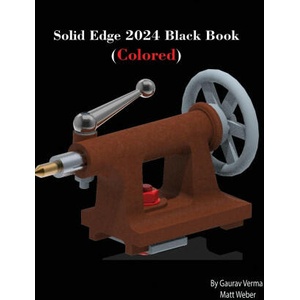 Solid Edge 2024 Black Book | Matt Weber (ISBN: 9781774591192)