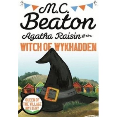 Agatha Raisin and the Witch of Wyckhadden