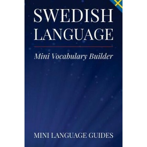 Swedish Language Mini Vocabulary Builder | Mini Language Guides (2017)