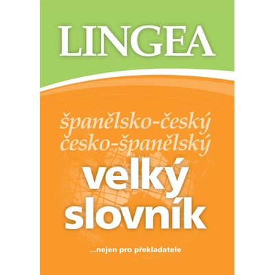 Španělsko-český/česko-španělský velký slovník kolektiv autorů