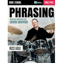 PHRASING Advanced Rudiments for Creative Drumming