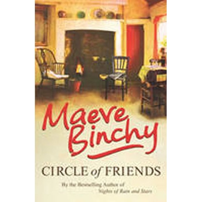 Circle of Friends - Maeve Binchy