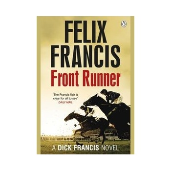 Front Runner - Francis Thriller - Felix Francis