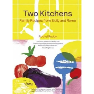 Two Kitchens | Rachel Roddy (ISBN: 9781472248411)