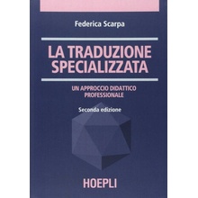 La traduzione specializzata. Un approccio didattico professionale
