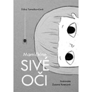 Mamičkine sivé oči