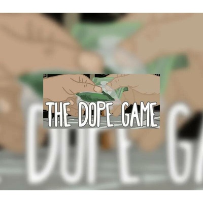 The Dope Game