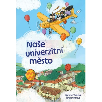 Naše univerzitní město - Valecká Barbora