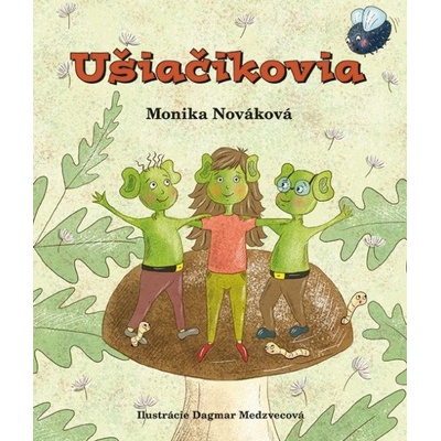 Ušiačikovia - Monika Nováková, Dagmar Medzvecová ilustrátor