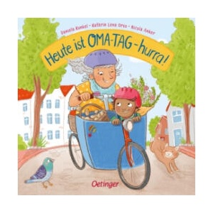 Heute ist Oma-Tag - hurra! | Nicola Anker, Daniela Kunkel (ISBN: 9783751202039)