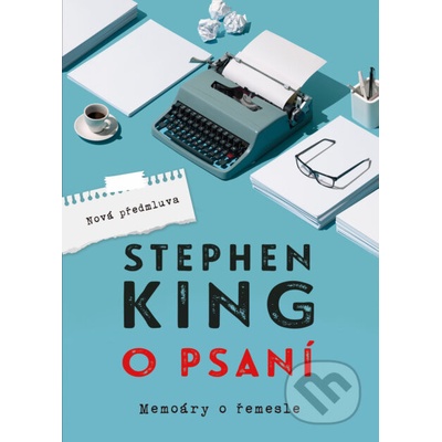 O psaní. Memoáry o řemesle - Stephen King, David Petrů