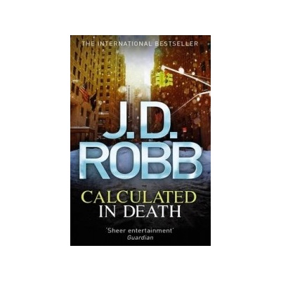 Calculated in Death Robb J. D.Paperback