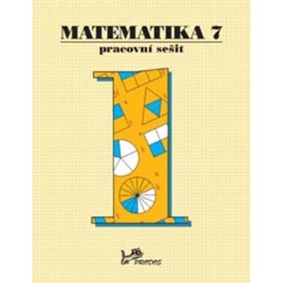 Matematika 7.r. pracovní sešit 1. díl - Molnár, Lepík