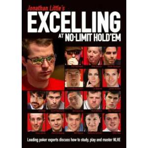 Jonathan Little's Excelling at No-Limit Hold'em | Jonathan Little (ISBN: 9781909457447)