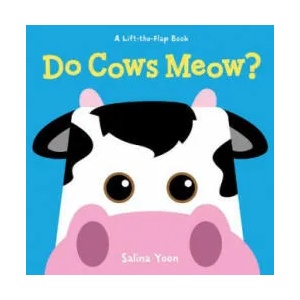 Do Cows Meow? | Salina Yoon (2012)