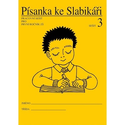 Písanka ke Slabikáři sešit 3