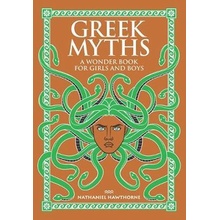 GREEK MYTHS A WONDER BOOK FOR GIRLS a BO