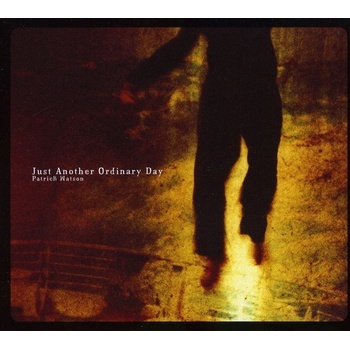 WATSON PATRICK: JUST ANOTHER ORDINARY DAY CD