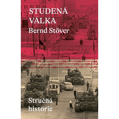 Studená válka - Stručná historie