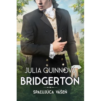 Spaľujúca vášeň - Julia Quinn