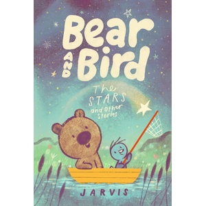 Bear and Bird: The Stars and Other Stories | Jarvis (ISBN: 9781529518719)