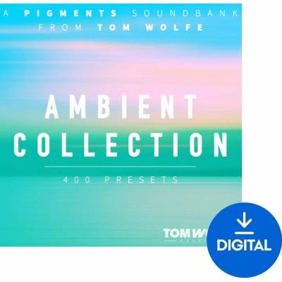 Tom Wolfe Presets Ambient Collection for Pigments (Digitálny produkt)