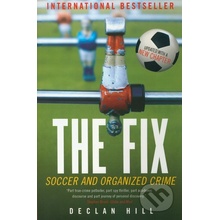 The Fix - Declan Hill