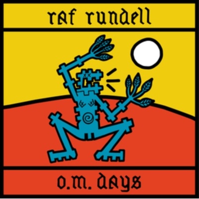 O.M. Days - Raf Rundell CD
