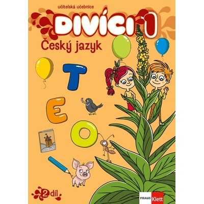 Divíci 1 - Český jazyk - Učitelská učebnice 3. díl