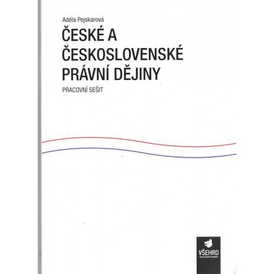 České a československé právní dějiny