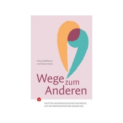 Wege zum Anderen - Schöffmann, Erika