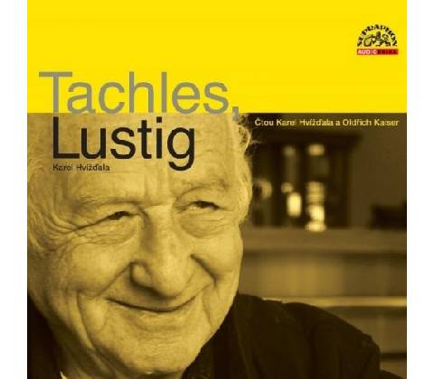 Tachles, Lustig