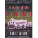 Knihy Pravdivý příběh skupiny Bilderberg - Daniel Estullin