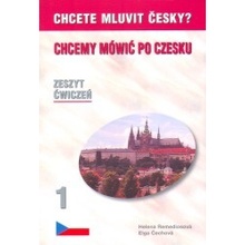 Chcete mluvit česky? Chcemy mówic po czesku