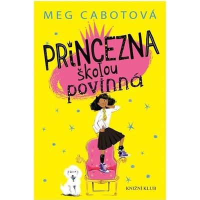 Meg Cabotová - Malá princezna 1: Princezna školou povinná