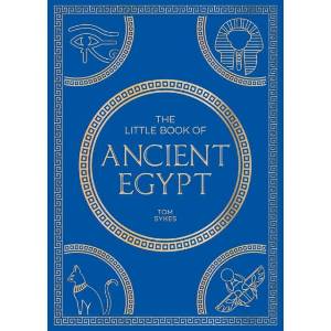 Little Book of Ancient Egypt | Tom Sykes (ISBN: 9781837996919)