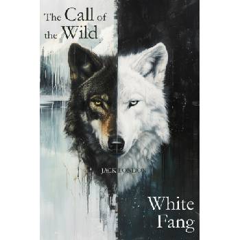The Call of the Wild & White Fang | Jack London