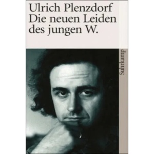 Die neuen Leiden des jungen W. | Ulrich Plenzdorf (2004)