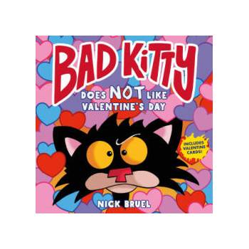 Image 1 of Bad Kitty Does Not Like Valentine's Day | Bruel, Nick