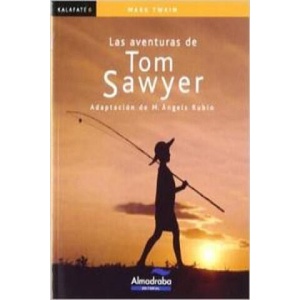 Las aventuras de Tom Sawyer | Mark Twain (2010)