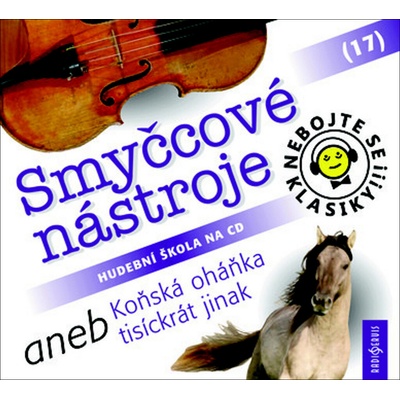 Various - NEBOJTE SE KLASIKY:SMYCCOVE NASTROJ CD