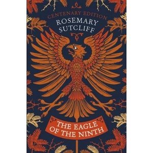 Eagle of the Ninth | Rosemary Sutcliff (ISBN: 9780192777591)