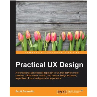 Practical UX Design (Scott Faranello)(Brožovaná)