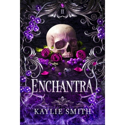 Enchantra - Kaylie Smith