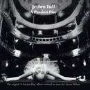 JETHRO TULL: A PASSION PLAY CD